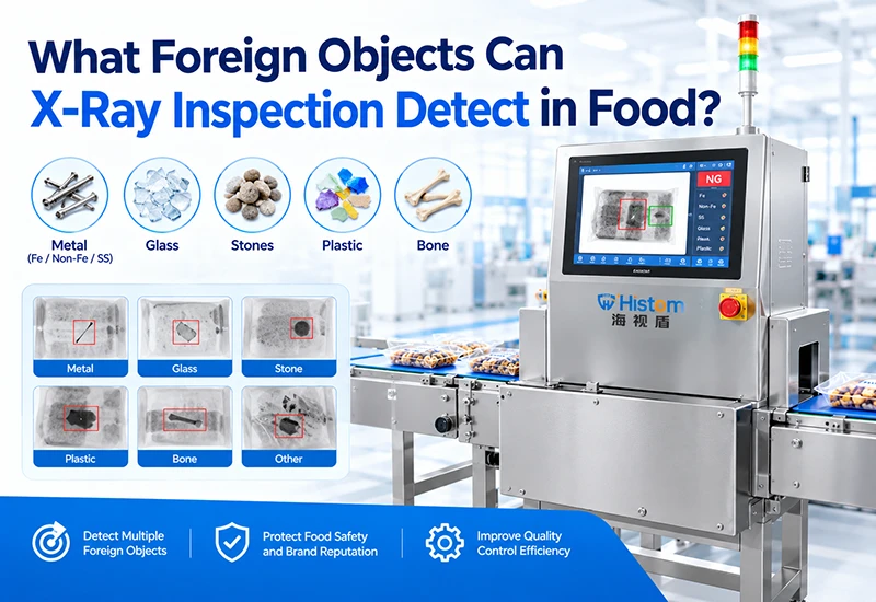 What Foreign Objects Can X-Ray Inspection Detect in Food?
